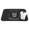 Powered By Caffeine Mousepad - Multiple Colors