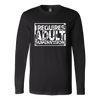 Requires Adult Supervision Long Sleeve T-Shirt - Multiple Colors