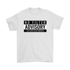 No Filter Advisory Men's T-Shirt