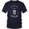 Powered by Caffeine Unisex T-Shirt - Multiple Colors