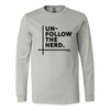 Un-Follow the Herd Long Sleeve T-Shirt - Multiple Colors