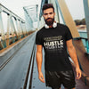 Good Things Come To Those Who Hustle Unisex T-Shirt - SALE