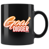 Goal Digger - Black 11oz Mug
