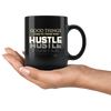 Hustle Hard Black 11oz Mug