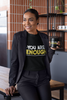 You Are Enough Unisex T-Shirt