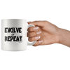 Evolve or Repeat White 11oz Mug