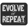 Evolve or Repeat Mousepad